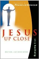 Jesus up Close