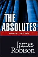 The Absolutes: Freedom's Only Hope