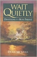 Wait Quietly: Devotions for a Busy Parent