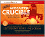 Apocalypse Crucible (Left Behind: Military Series #2)