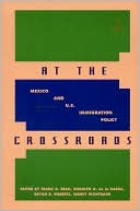 At the Crossroads: Mexico and U. S. Immigration Policy