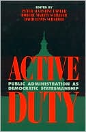 Active Duty: Public Administration as Democratic Statesmanship
