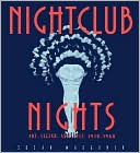 Nightclub Nights: Art, Legend and Style, 1920-1960