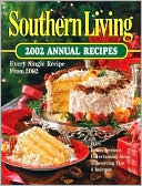 Southern Living Annual Recipes 2002