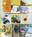 Simple Home Solutions: Good Things with Martha Stewart Living