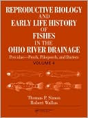 download Reproductive Biology and Early Life History of Fishes in the Ohio River Drainage : Percidae--Perch, Pikeperch, and Darters, Vol. 4 book