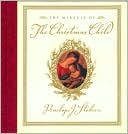 The Miracle Of The Christmas Child