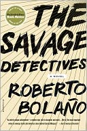 The Savage Detectives by Roberto Bolaño: NOOK Book Cover