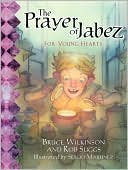 The Prayer of Jabez for Young Hearts
