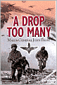 A Drop Too Many