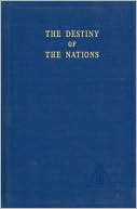 The Destiny of the Nations