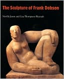 download The Sculpture of Frank Dobson book