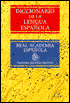 Diccionario de la lengua española (Dictionary of the Spanish Language)