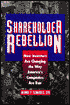 Shareholder Rebellion: How Investors Are Changing the Way America's Companies Are Run