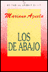 Los de abajo (The Underdogs)