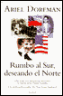 Rumbo al sur, deseando el norte: Un romance bilingue (Heading South, Looking North: A Bilingual Journey)