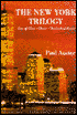 The New York Trilogy: City of Glass/Ghosts/The Locked Room