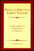 Process-Oriented Group Therapy : For Men and Women Sexually Abused in Childhood