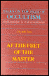Talks on the Path of Occultism: At the Feet of the Master