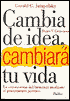 Cambia de Idea, Cambiara Tu Vida