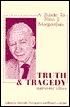 Truth and Tragedy: A Tribute to Hans J. Morganthau