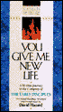 You Give Me New Life