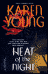 Heat of the Night: Debt of Love, Touch the Dawn, The Silence of Midnight