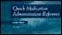 Quick Medication Administration Reference
