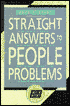 Straight Answers to People Problems