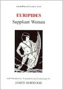 Euripides: Suppliant Women