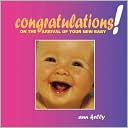 Congratulations: On the Arrival of Your New Baby