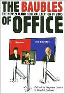The Baubles of Office: The New Zealand General Election of 2005