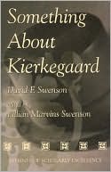 Something About Kierkegaard