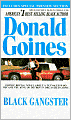 Black Gangster: Donald Goines Tale of His Street Experiences