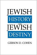 Jewish History And Jewish Destiny