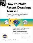 How to Make Patent Drawings Yourself: A Patent it Yourself Companion