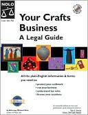 Your Crafts Business: A Legal Guide with Cd-Rom