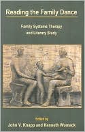 Reading the Family Dance: Family Systems Therapy and Literary Study