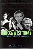Rebecca West Today: Contemporary Critical Approaches