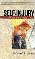 Self-Injury: When Pain Feels Good