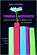 Young Activists: American High School Students in the Age of Protest