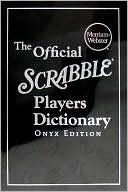 The Official SCRABBLE ® Players Dictionary, Onyx Edition