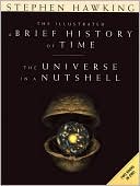 The Illustrated A Brief History of Time / The Universe in a Nutshell