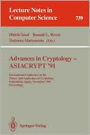 Advances in Cryptology - ASIACRYPT '91: International Conference on the Theory and Application of Cryptology, Fujiyoshida, Japan, November 11-14, 1991. Proceedings
