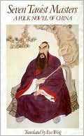Seven Taoist Masters: A Folk Novel of China