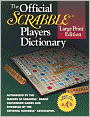 The Official SCRABBLE ® Players Dictionary