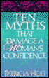 Ten Myths That Damage a Woman's Confidence