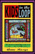 Kids in the Loop: Chicago Adventures for Kids and Their Grown-Ups
