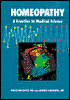 Homeopathy: A Frontier in Medical Science: Controlled Studies and Theoretical Foundations