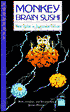 Monkey Brain Sushi: New Tastes in Japanese Fiction